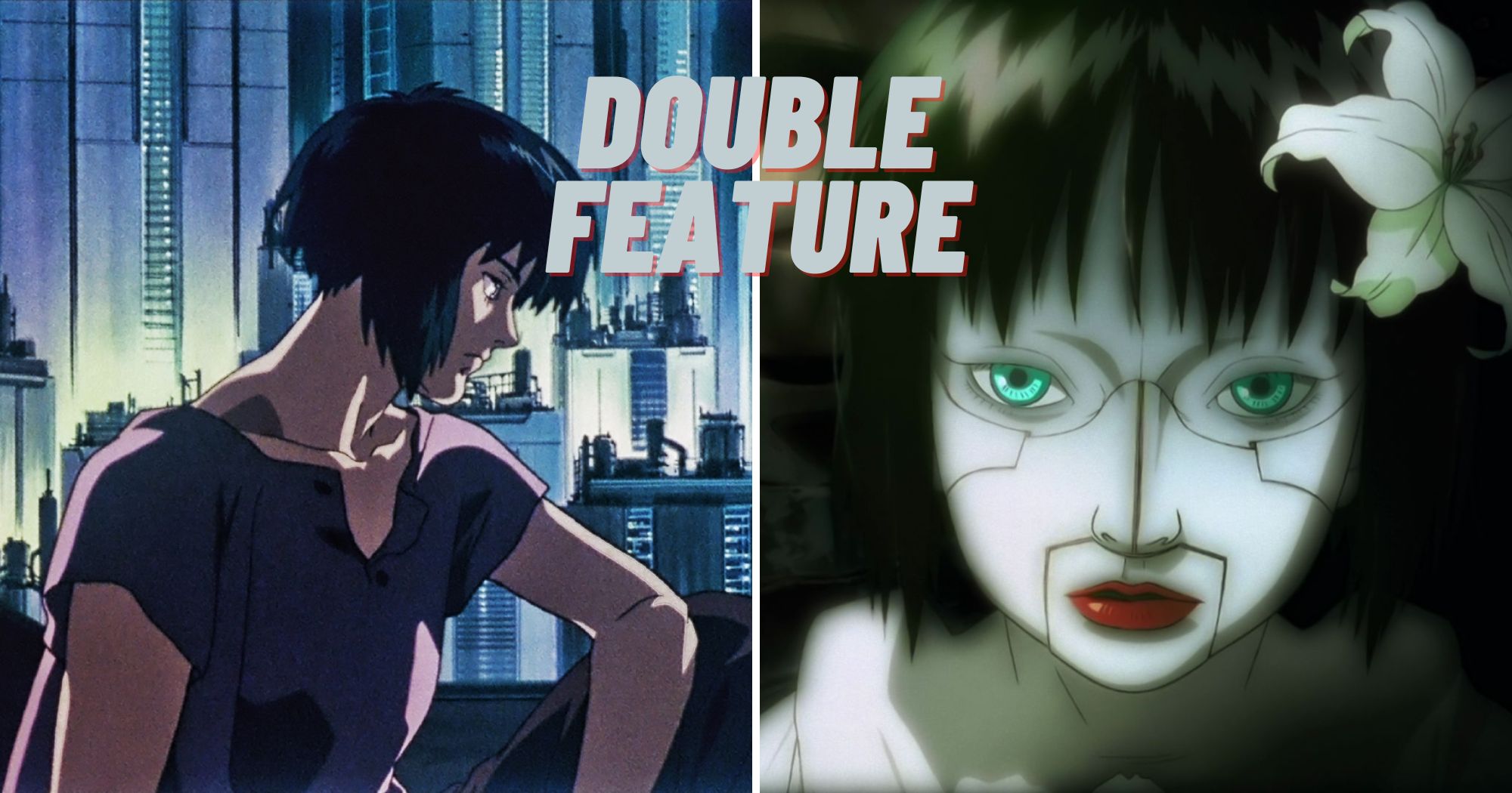 Double Feature Ghost in the Shell 1 und 2